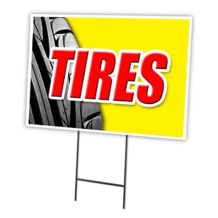 Tires Yard Sign & Stake Outdoor Plastic Coroplast Window